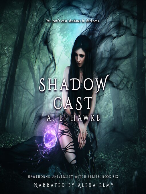 Title details for Shadow Cast by A.L. Hawke - Wait list